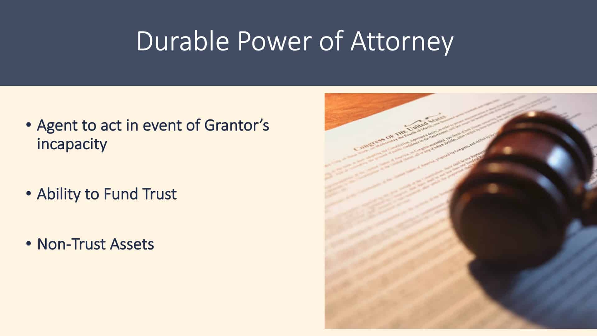 Is a Will Enough - Durable Power of Attorney